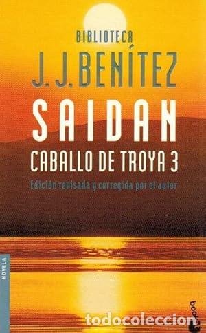 Libros: Said&aacute;n. Caballo de Troya 3 - Ben&iacute;tez, J. J tdk955
