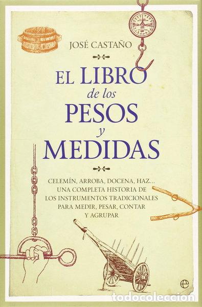 books: El libro de los pesos y medidas- 9788490603611