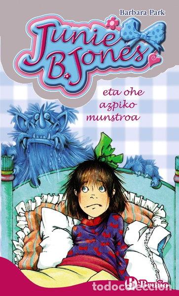 books: Junie B. Jones eta ohe azpiko munstroa- 9788421689677