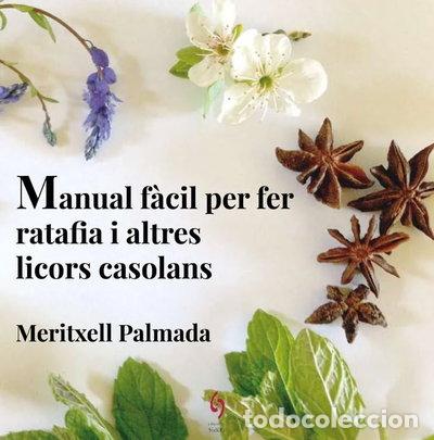 Livres: Manual f&agrave;cil per fer ratafia i altres licors casolans- 9788494504198