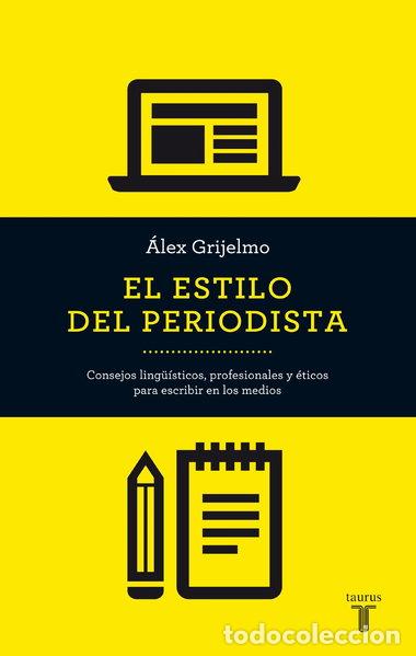 Livres: El estilo del periodista- 9788430609499