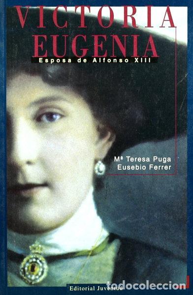 Libros: Victoria Eugenia. Esposa de Alfonso XIII- 9788426131164