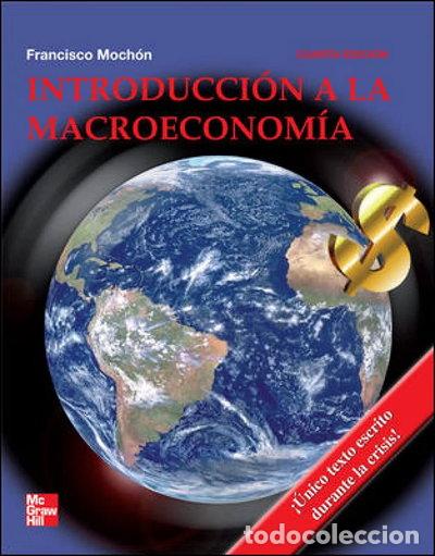 Libros: Introducci&oacute;n a la Macroeconom&iacute;a- 9788448171254