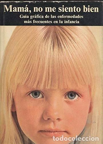 Livros em segunda m&atilde;o: Mam&aacute;, no me siento bien- 9788424159511