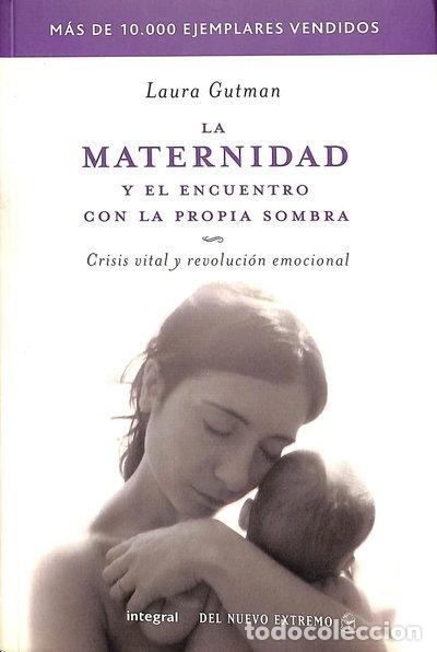 Libros: La maternidad y el encuentro- 9788498673043