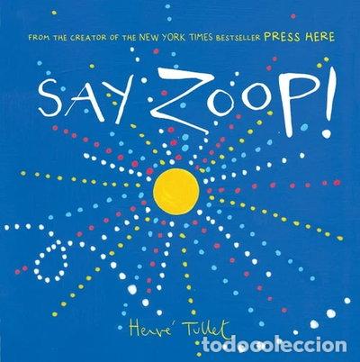 Libros: Say zoop!- 9781452164731