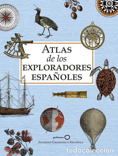 Libri di seconda mano: Atlas de los exploradores espa&ntilde;oles (edici&oacute;n reducida)- 9788408243199