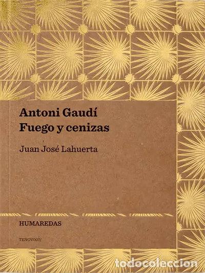 books: Antoni Gaud&iacute;. Fuego y cenizas- 9788494423406