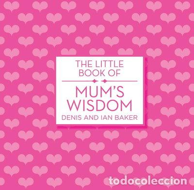 Livres: Little Book of Mum's Wisdom- 9781922190987