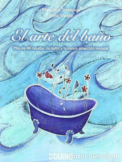 Livres: El arte del ba&ntilde;o- 9788475566580