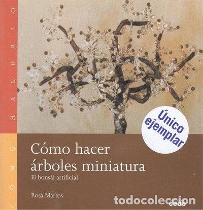 Livros em segunda m&atilde;o: C&oacute;mo hacer &aacute;rboles miniatura- 9788432983320