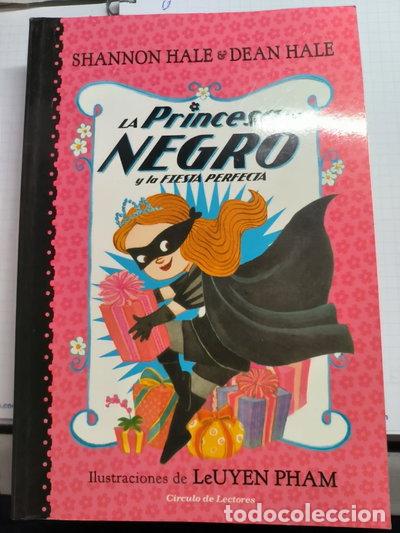 Libros: La princesa de negro y la fiesta perfecta- 9788467270303