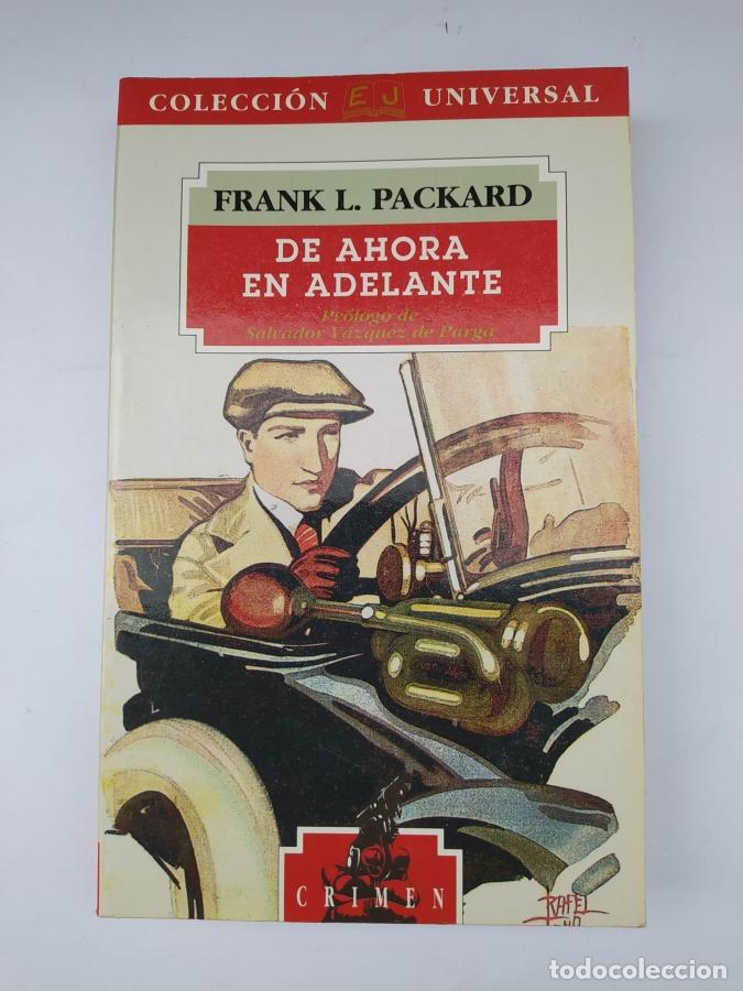 books: DE AHORA EN ADELANTE. - FRANK L. PACKARD. TDK734B
