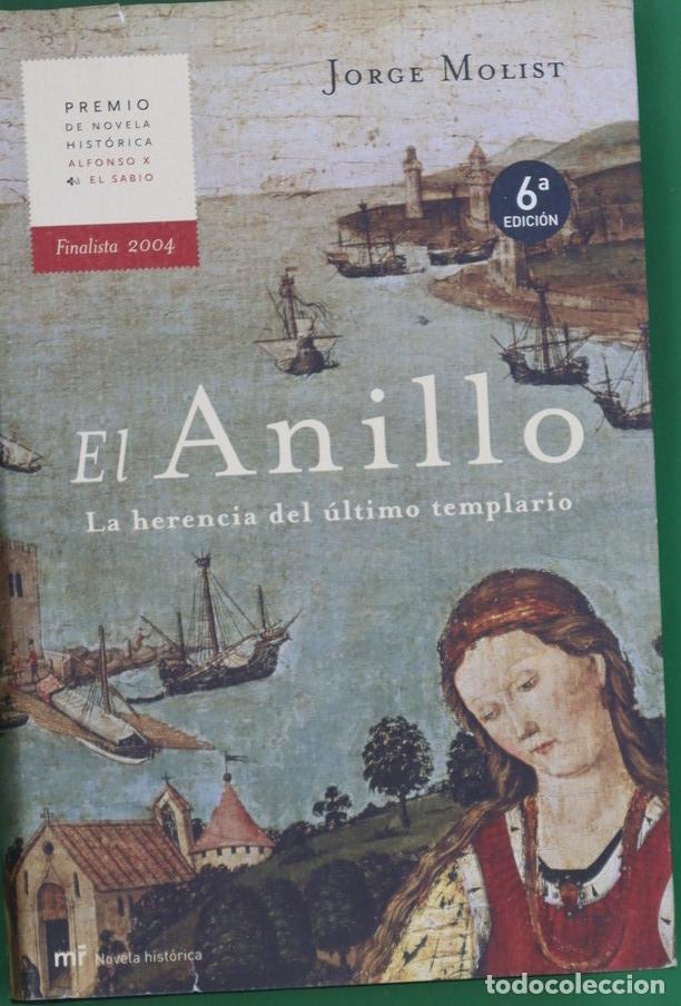 B&uuml;cher: El anillo. La herencia del ultimo templario. - Molist, Jorge. TDK878