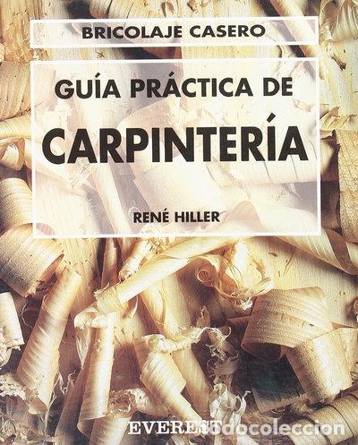 Livros em segunda m&atilde;o: Gu&iacute;a Pr&aacute;ctica de Carpinter&iacute;a- 9788424129521