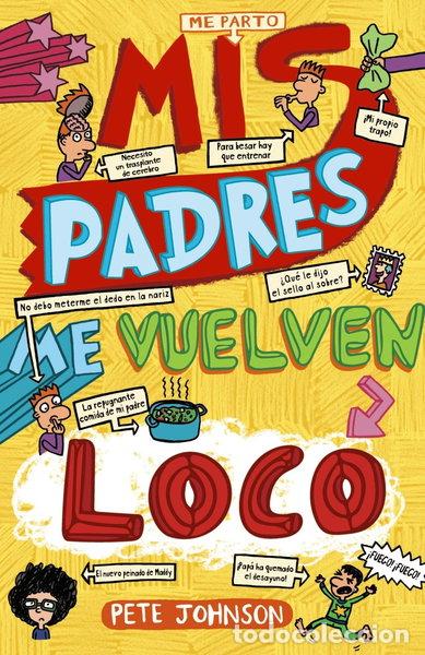 books: Mis padres me vuelven loco- 9788469605486
