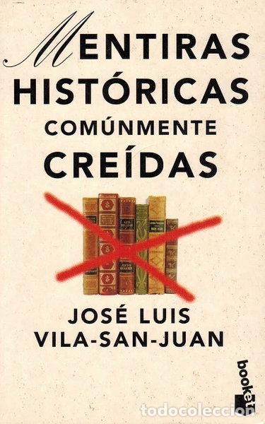 Libros: Mentiras hist&oacute;ricas com&uacute;nmente cre&iacute;das- 9788408021469