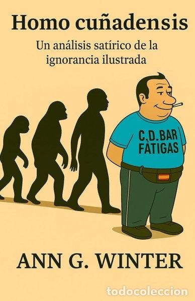 Libros: Homo cu&ntilde;adensis- 9798298973984