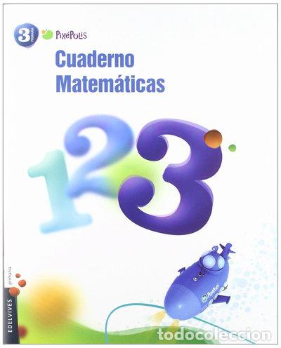 Libros: Cuaderno 3 Matem&aacute;ticas 3&ordm; Primaria- 9788426382955