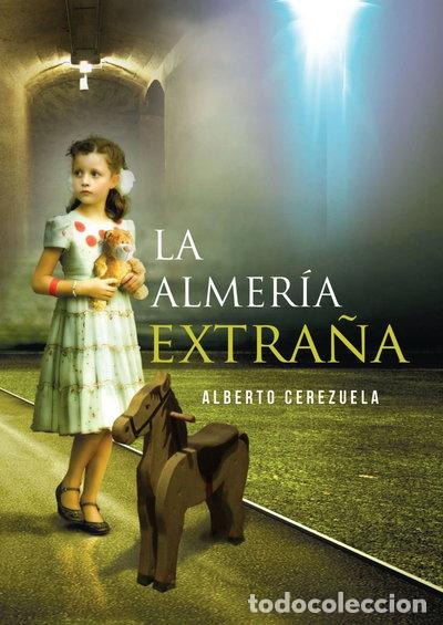 Libri di seconda mano: La Almer&iacute;a Extra&ntilde;a- 9788499914411