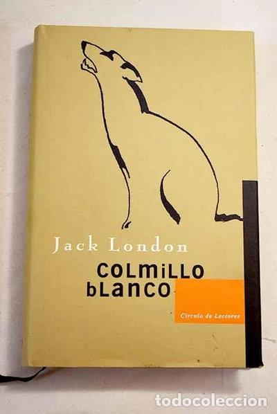 Libri di seconda mano: Colmillo Blanco- 9788422688693