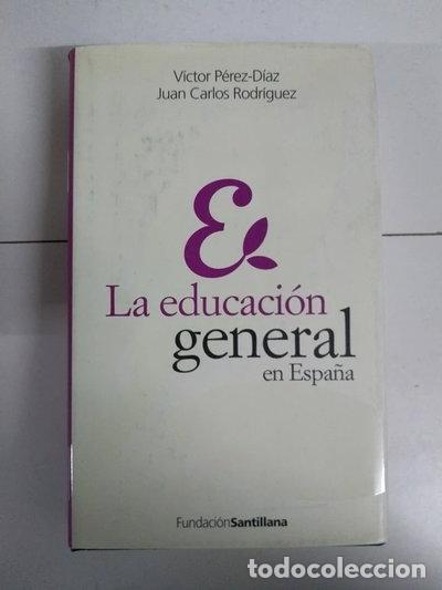 Libros: La educaci&oacute;n general en Espa&ntilde;a- 9788488295569