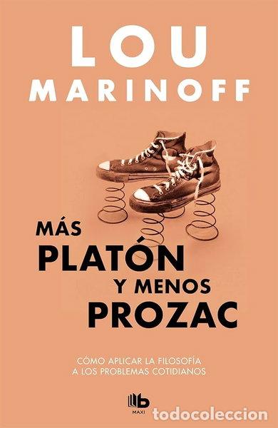 Libros: M&aacute;s Plat&oacute;n y menos Prozac- 9788498728408