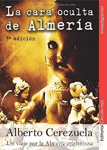 Libros: La cara oculta de Almer&iacute;a- 9788415143109