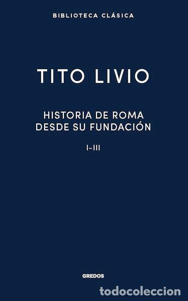 Libros: Historia de Roma desde su fundaci&oacute;n- 9788424925314