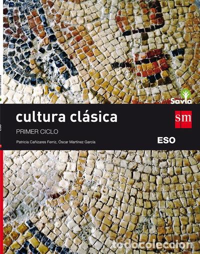 B&uuml;cher: Cultura cl&aacute;sica I. ESO. Savia- 9788467586855