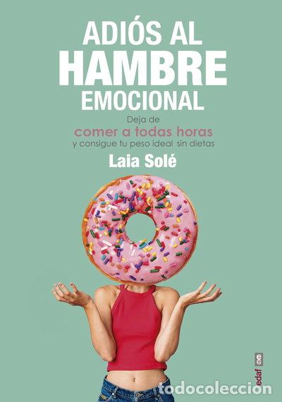 Livres: Adi&oacute;s al hambre emocional- 9788441439337