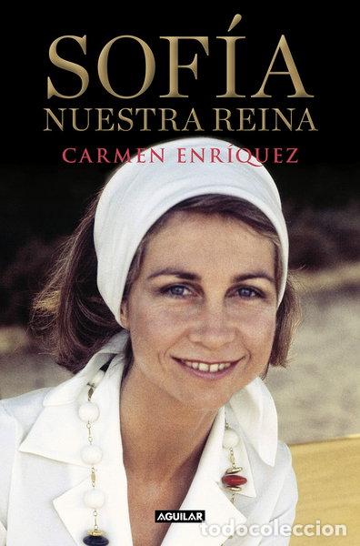 Libros: Sof&iacute;a. Nuestra reina- 9788403519206