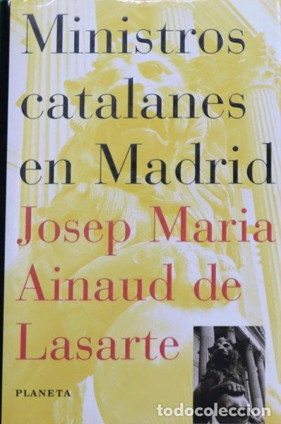 Libros: Ministros catalanes en Madrid- 9788408018889