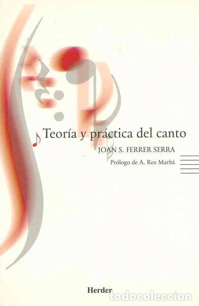 Libros: Teor&iacute;a y pr&aacute;ctica del canto- 9788425421341