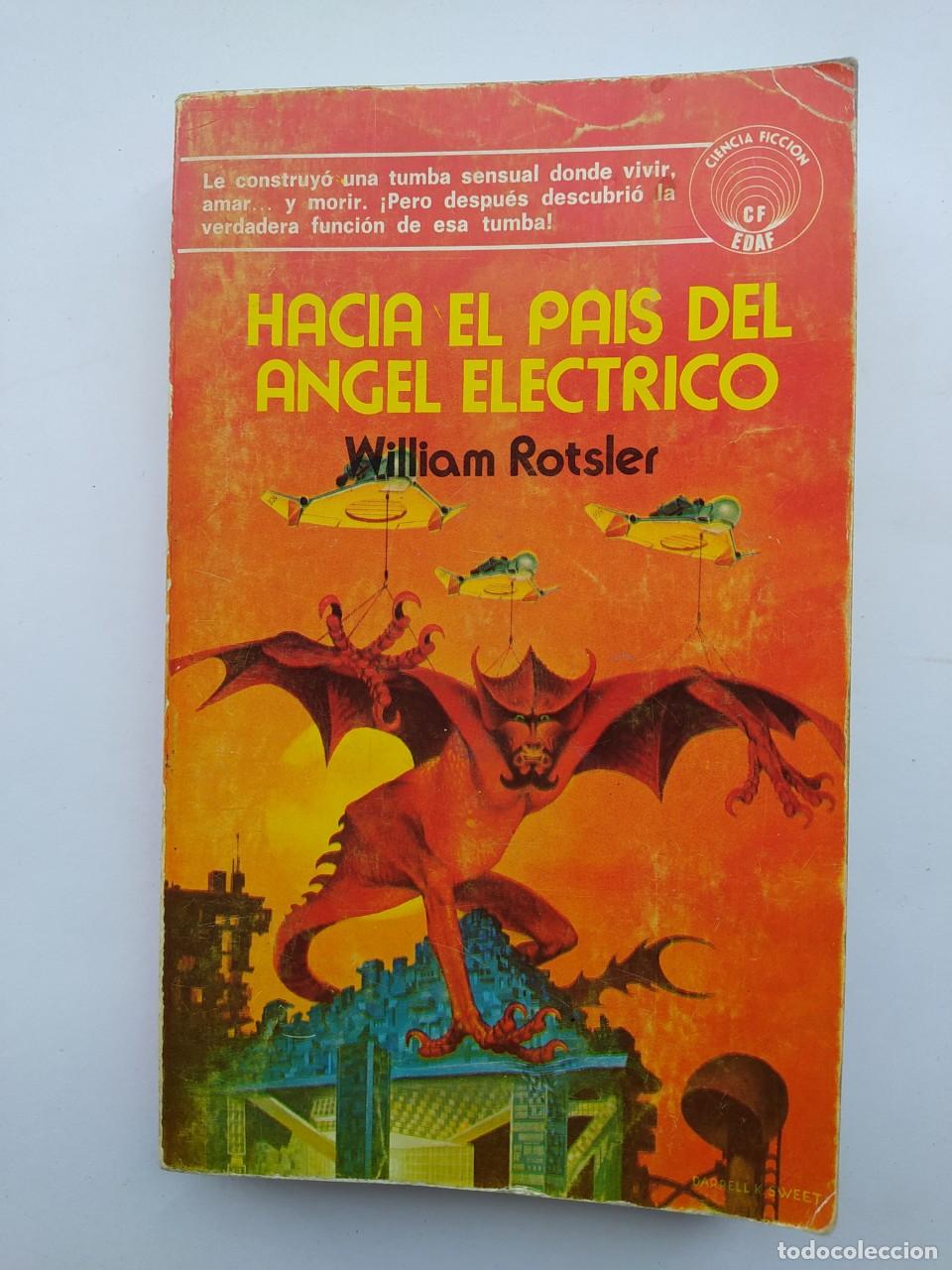 Livros em segunda m&atilde;o: Hacia el pa&iacute;s del &aacute;ngel el&eacute;ctrico. - William Rotsler. TDK210