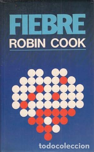 books: FIEBRE. - COOK, ROBIN. TDK911