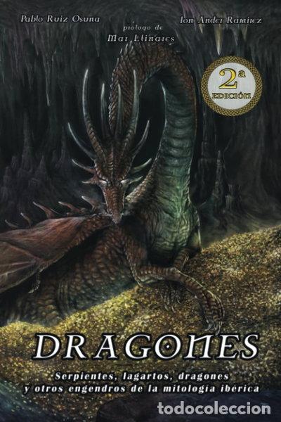 Libri di seconda mano: Dragones: Serpientes, lagartos, dragones y otros engendros de la mitolog&iacute;a ib...- 9798468358887