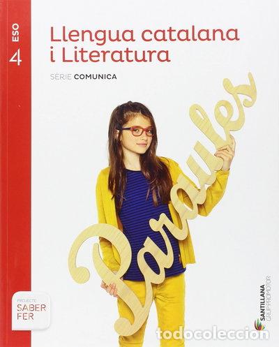 Libri di seconda mano: Llengua Catalana i Literatura Serie Comunica 4 ESO Saber Fer- 9788490470282