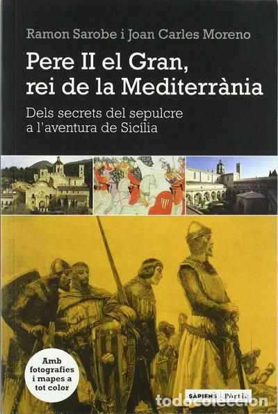 Libri di seconda mano: Pere II el Gran, rei de la Mediterr&agrave;nia- 9788498091762