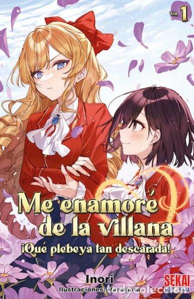 Libri di seconda mano: Me enamor&eacute; de la villana: &iexcl;Qu&eacute; plebeya tan descarada! 1- 9788412787047