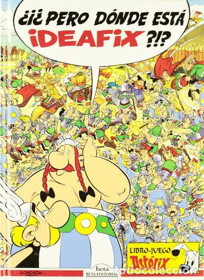 Libri di seconda mano: &iquest;Pero d&oacute;nde est&aacute; Ideafix?- 9788470914034