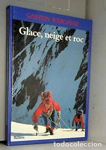 Libros: Glace, neige et roc- 9782010093395