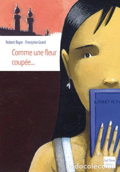 Libros: Comme une fleur coup&eacute;e...- 9782354880217