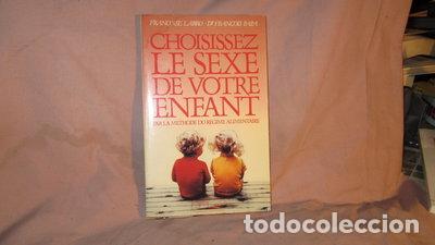 Libros: Choisissez le sexe de votre enfant- 9782709601962