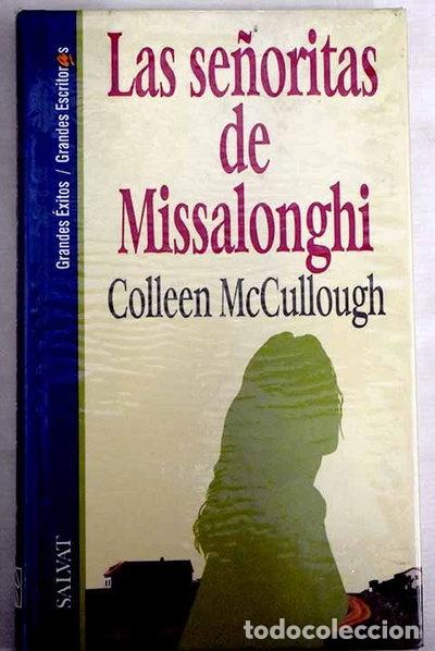 Libros: Las se&ntilde;oritas de Missalonghi- 9788434590403
