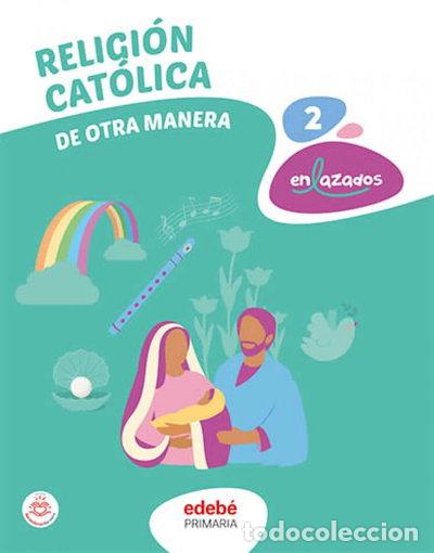 Libri di seconda mano: Religi&oacute;n Cat&oacute;lica 2- 9788468364582