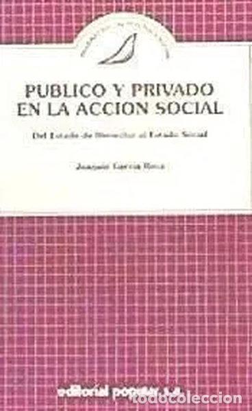 books: P&uacute;blico y privado en la acci&oacute;n social- 9788478840670