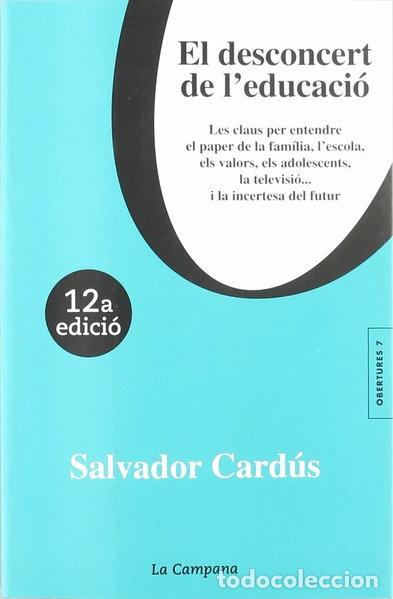 Libros: El desconcert de l'educaci&oacute;- 9788488791894