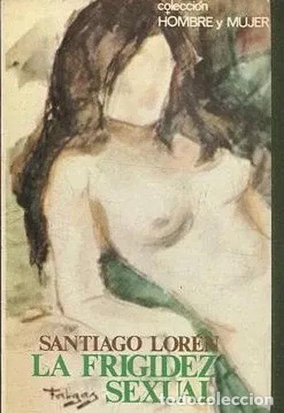 Libri di seconda mano: La frigidez sexual- 9788439000709