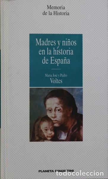 Livres: Madres y ni&ntilde;os en la historia de Espa&ntilde;a- 9788439554110
